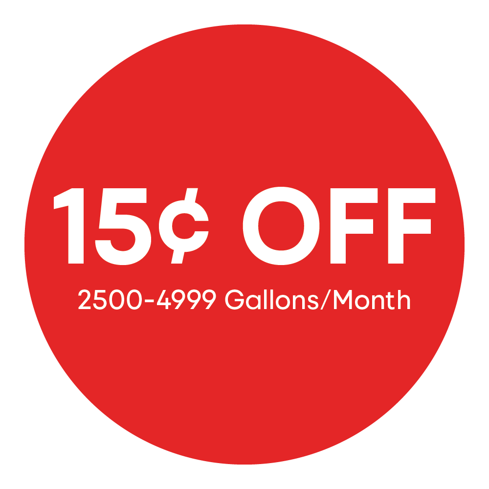 15 cents off per gallon when you buy 2500-4999 gallons a month
